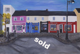 BELMULLET .Original Paintings "Early morning Carter Square"SOLD